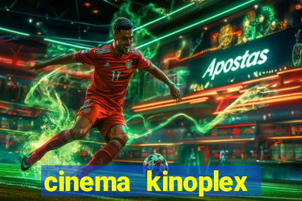 cinema kinoplex norte shopping