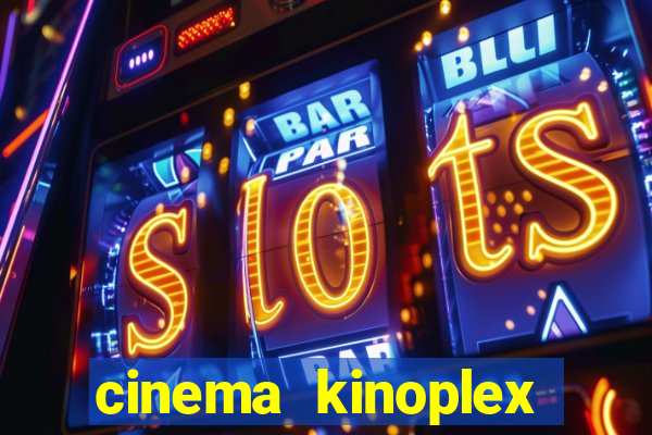 cinema kinoplex norte shopping