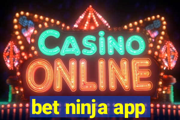 bet ninja app