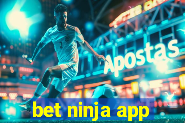 bet ninja app