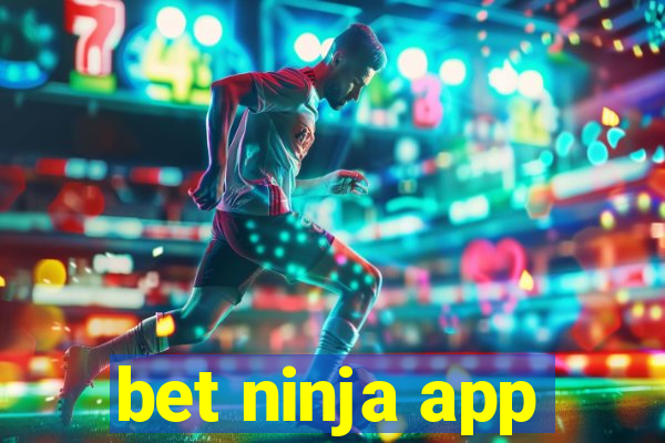 bet ninja app