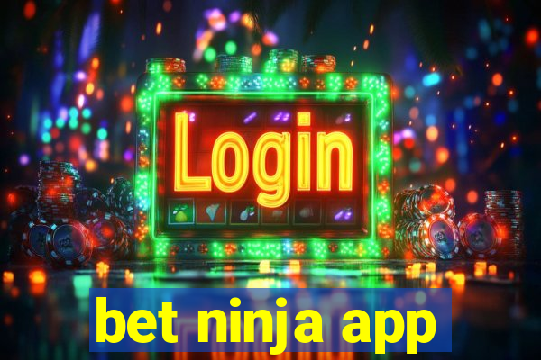 bet ninja app