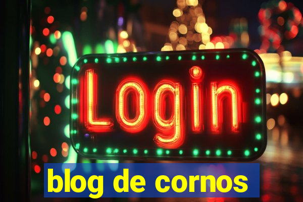 blog de cornos