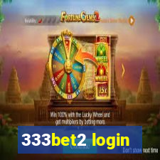 333bet2 login