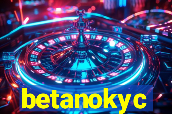 betanokyc