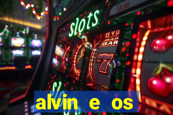 alvin e os esquilos redecanais