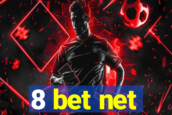 8 bet net