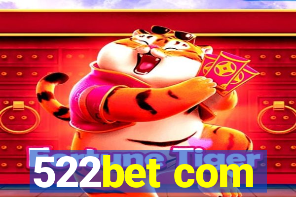 522bet com