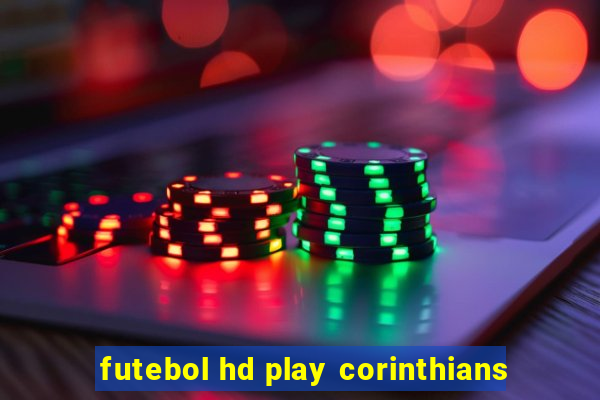 futebol hd play corinthians