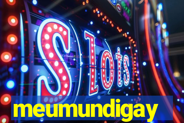 meumundigay