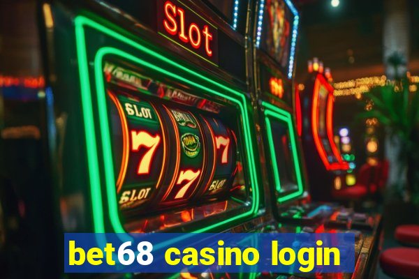 bet68 casino login