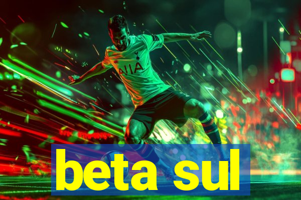 beta sul