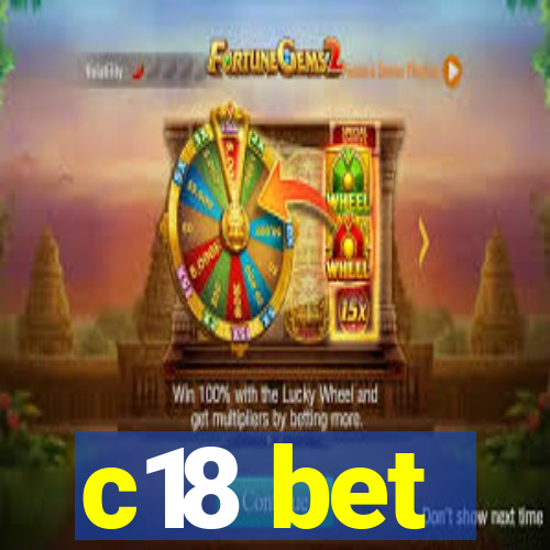 c18 bet