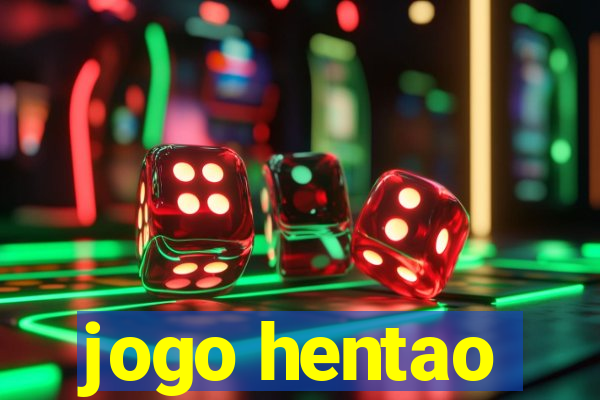 jogo hentao