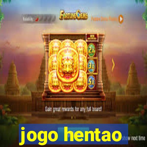 jogo hentao