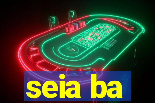 seia ba