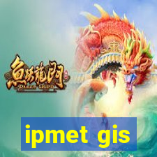 ipmet gis