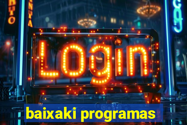 baixaki programas