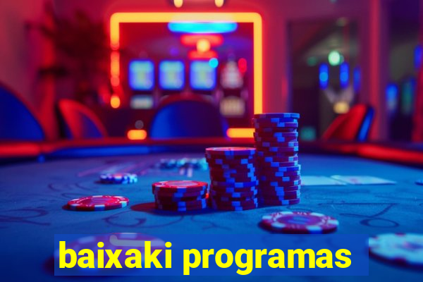 baixaki programas