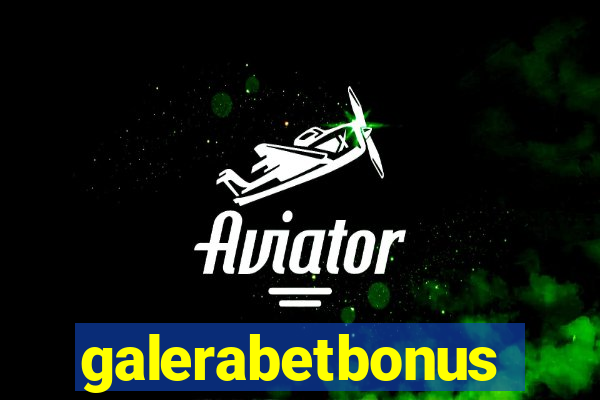 galerabetbonus