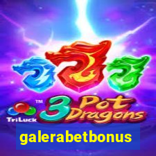 galerabetbonus