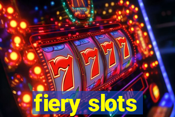 fiery slots