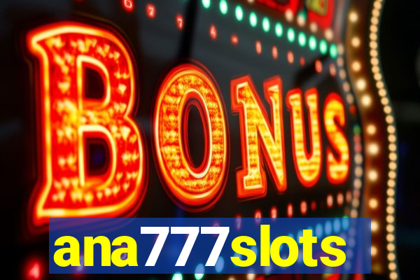 ana777slots