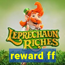 reward ff