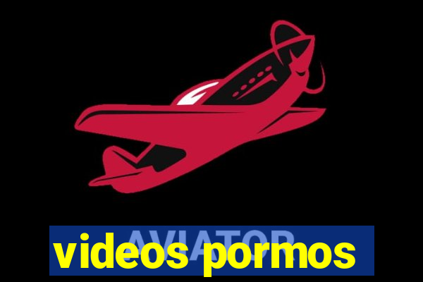 videos pormos