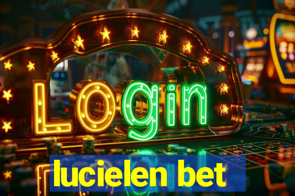 lucielen bet