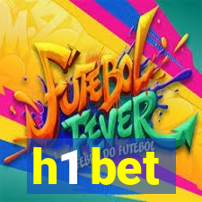 h1 bet