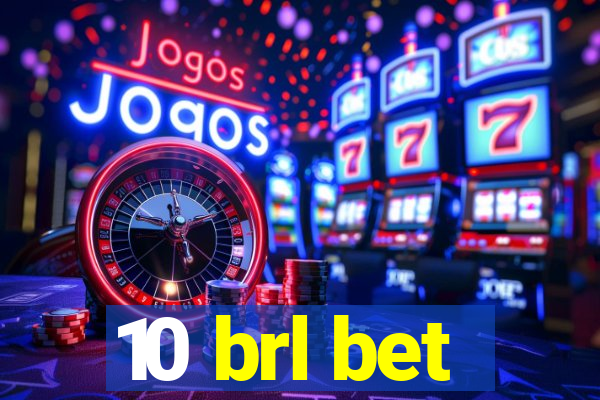 10 brl bet