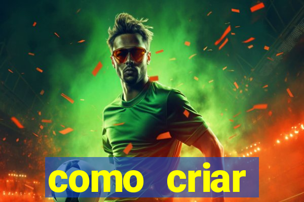 como criar plataforma de jogo do tigre