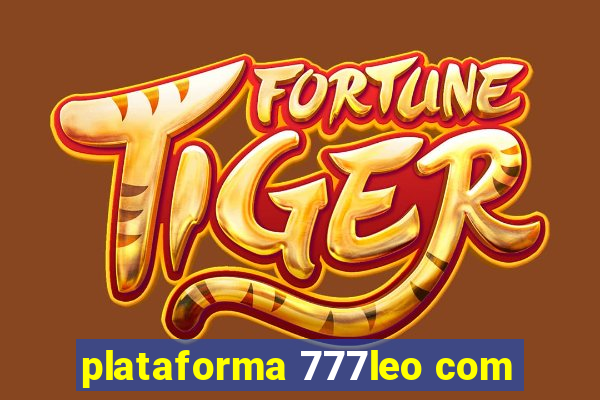 plataforma 777leo com