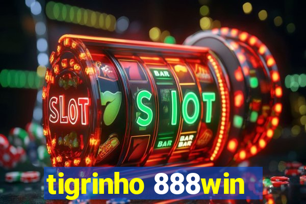 tigrinho 888win