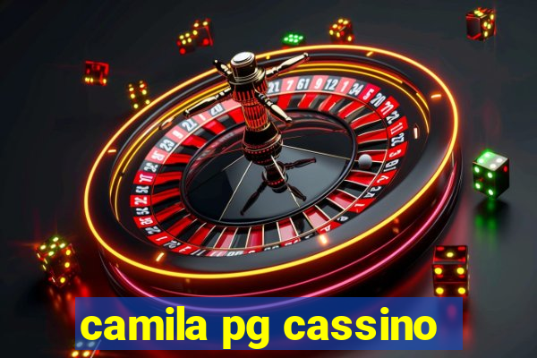 camila pg cassino