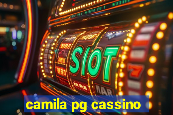 camila pg cassino