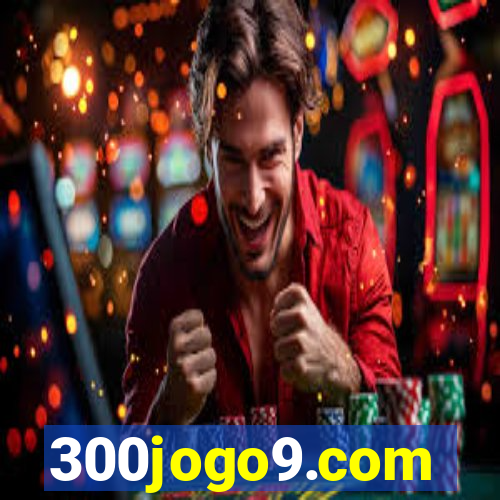 300jogo9.com