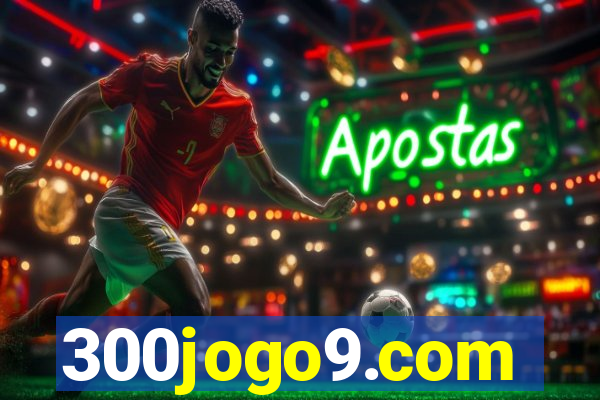 300jogo9.com