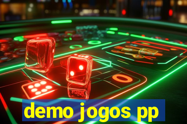 demo jogos pp