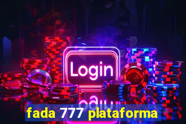 fada 777 plataforma