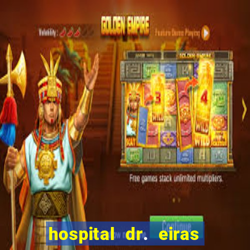 hospital dr. eiras em botafogo