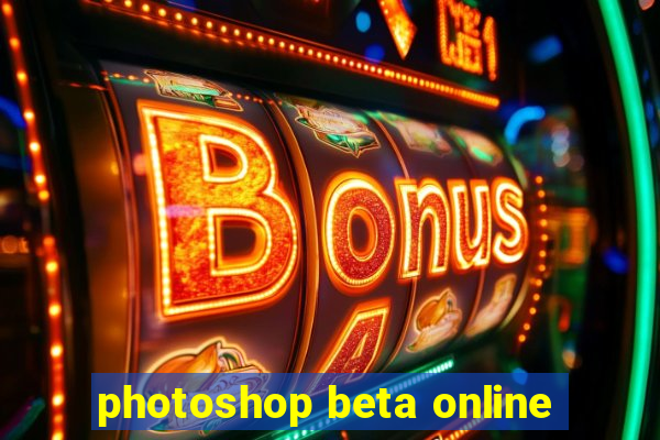 photoshop beta online