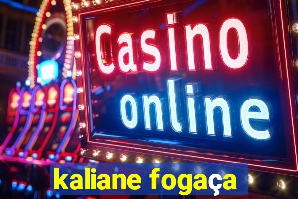 kaliane fogaça