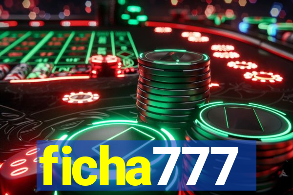 ficha777