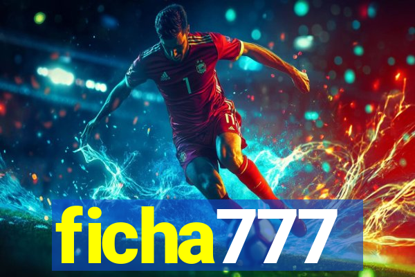 ficha777