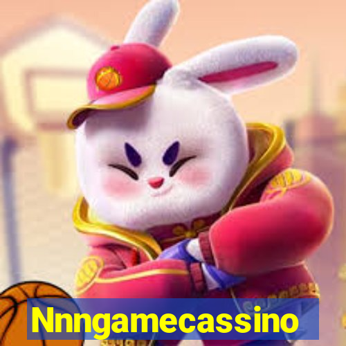 Nnngamecassino