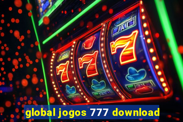 global jogos 777 download