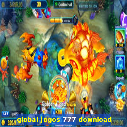 global jogos 777 download