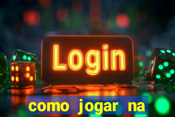 como jogar na plataforma do tigre